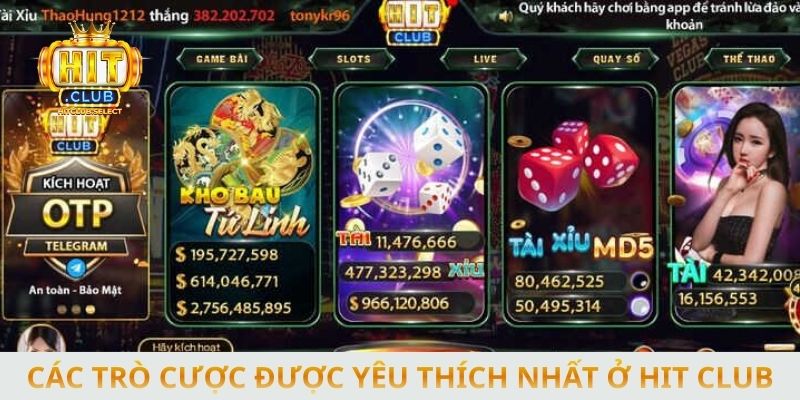 Điểm danh các trò cược được yêu thích nhất ở Hit Club