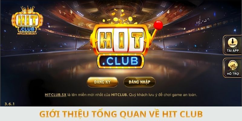 Giới thiệu tổng quan về Hit Club - Cổng game cược trực tuyến hàng đầu thị trường